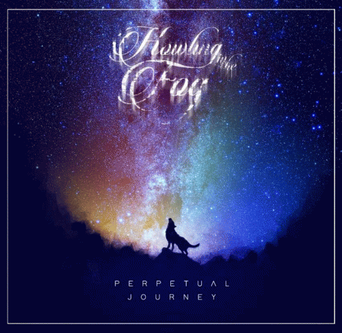 Howling In The Fog : Perpetual Journey